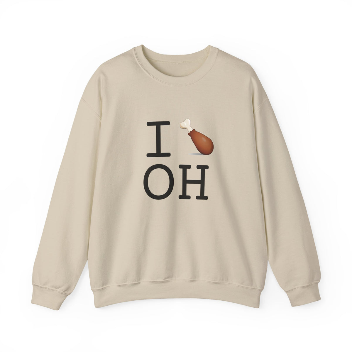 "I Chicken Drumstick Ohio" Sweatshirt