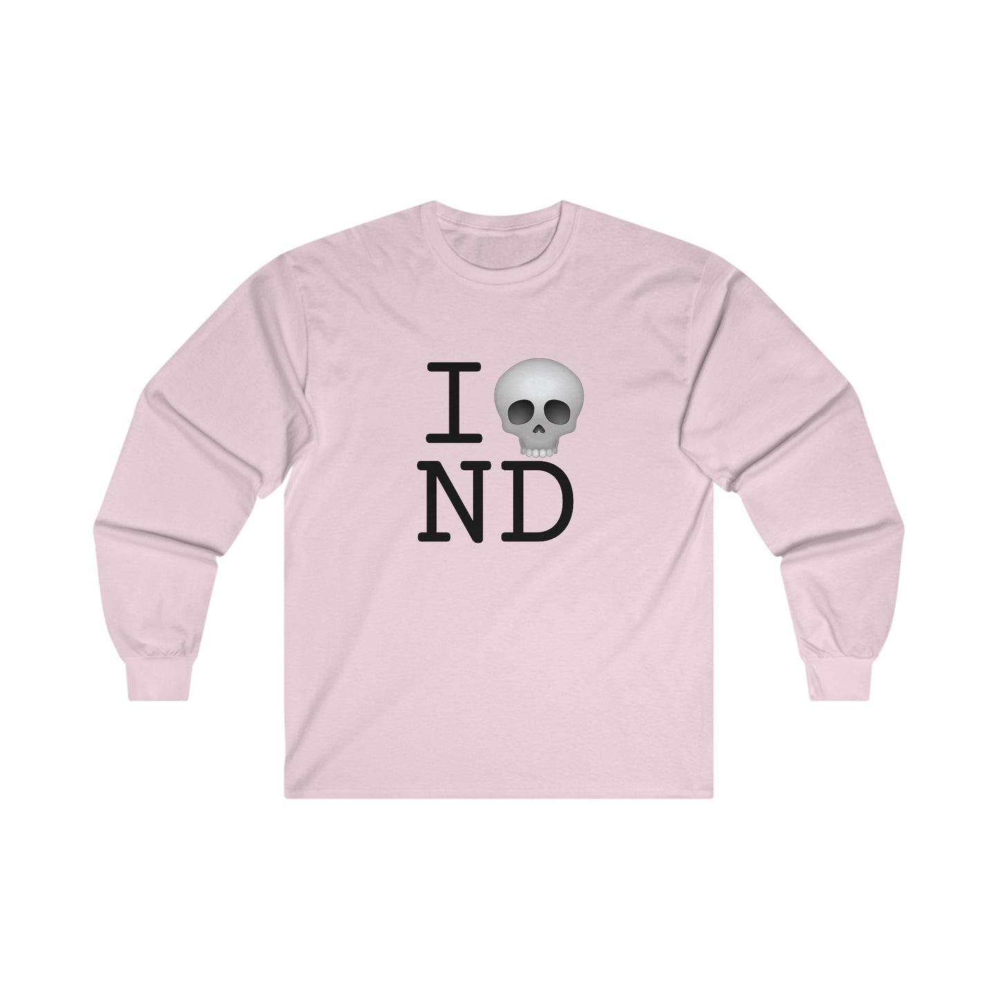 "I'm Dead in North Dakota" Long Sleeve Shirt