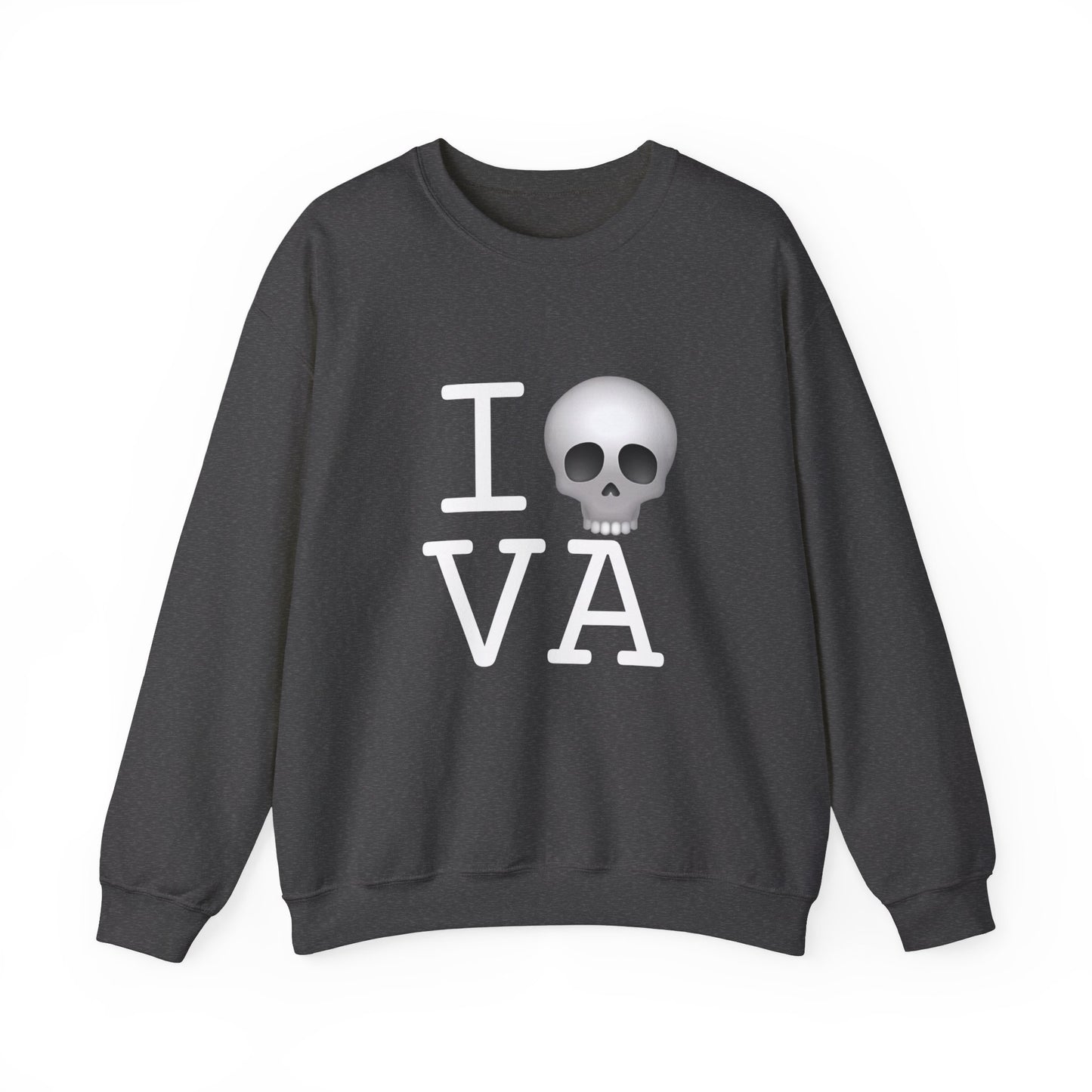 "I'm Dead in Virginia" Sweatshirt