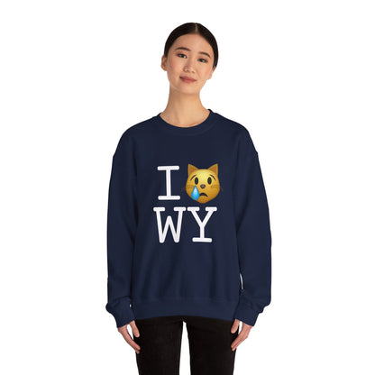 "I'm a Crying Cat about Wyoming" Sweatshirt