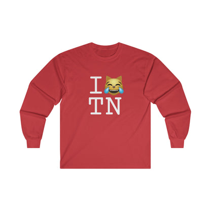 "I'm Laughing like a Cat at Tennessee" Long Sleeve Shirt