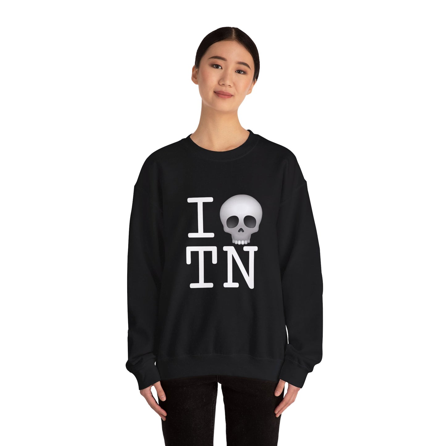 "I'm Dead in Tennessee" Sweatshirt