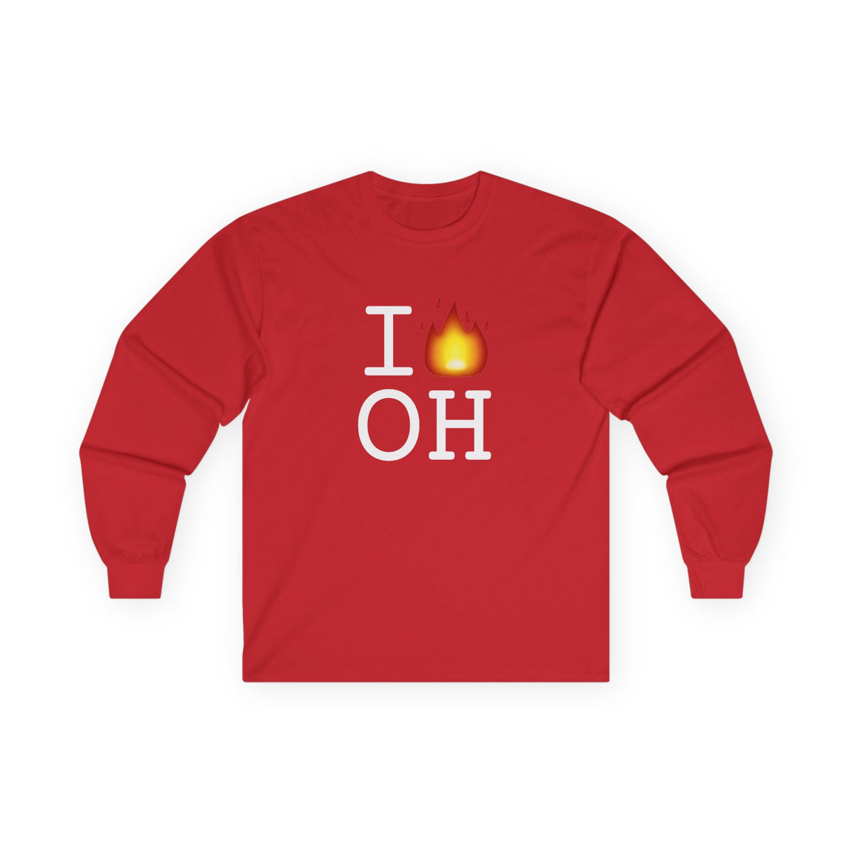 "I've got Fire for Ohio" Long Sleeve Shirt
