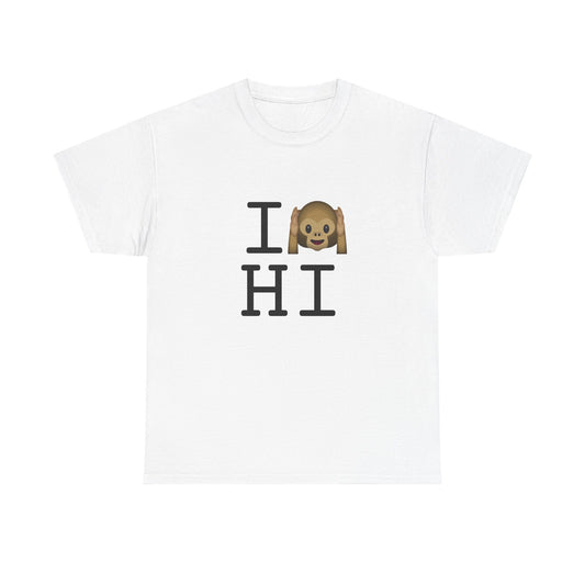 "I Don't Hear Hawaii" Tee