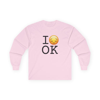 "I'm Depressed about Oklahoma" Long Sleeve Shirt