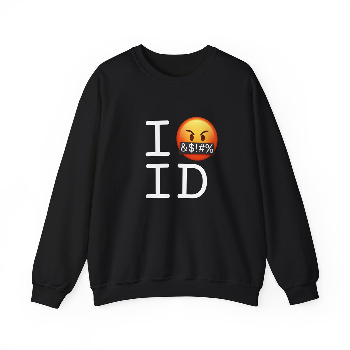 "I Curse about Idaho" Sweatshirt