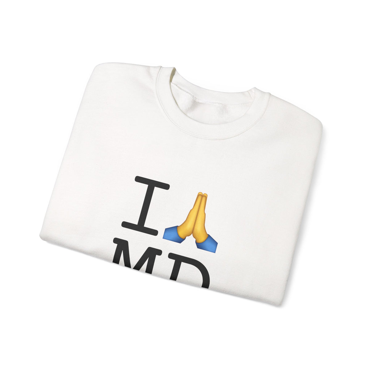 "I Pray for Maryland" Sweatshirt