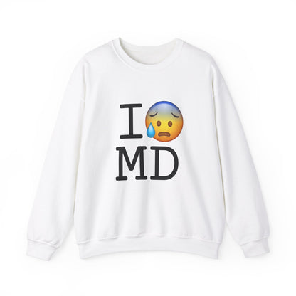 "I'm Anxiously Sweating in Maryland" Sweatshirt