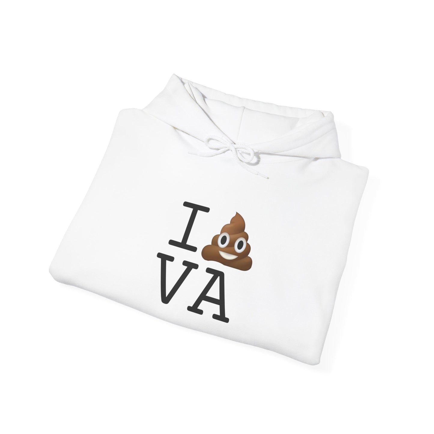 "I Poop in Virginia" Hoodie