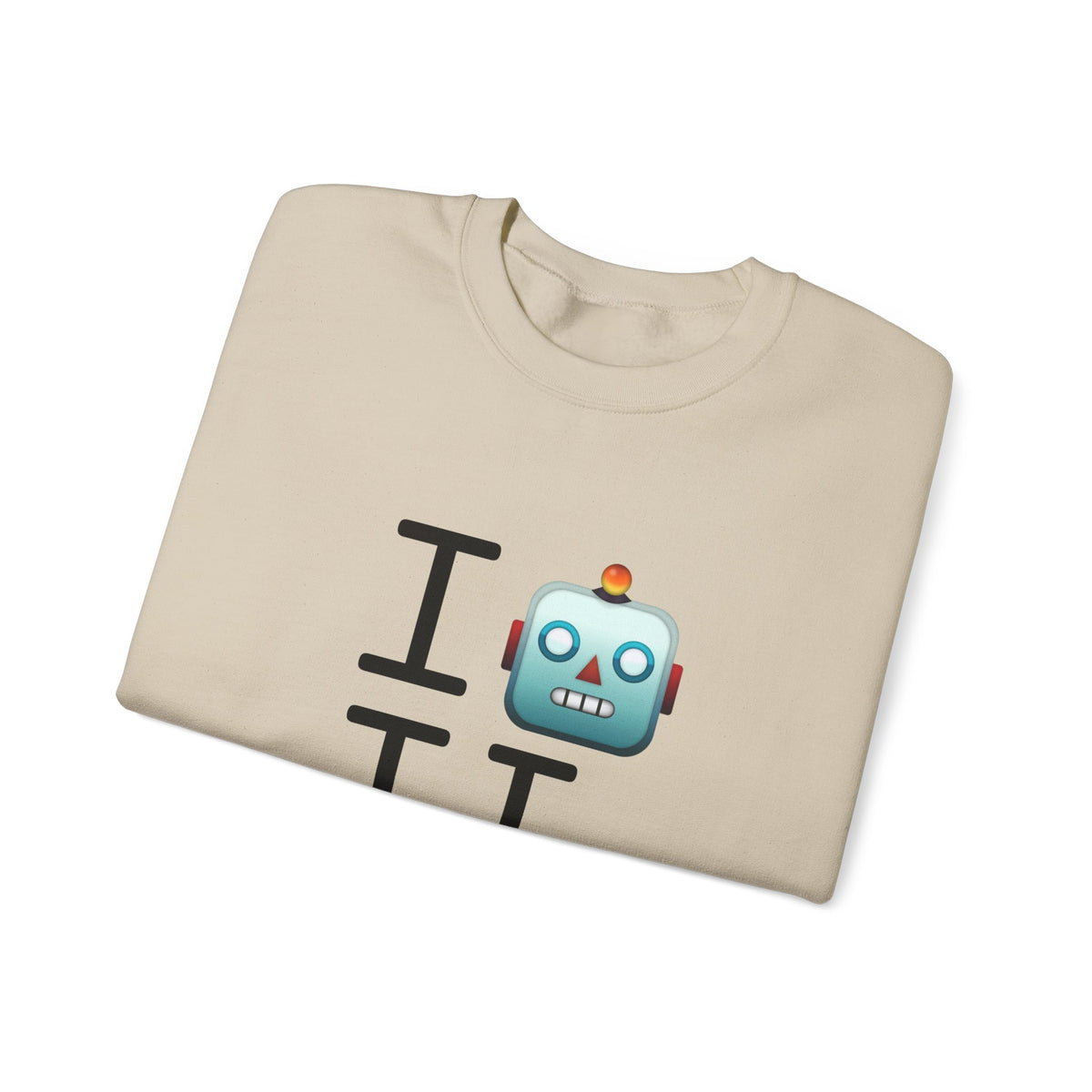 "I'm a Robot in Illinois" Sweatshirt