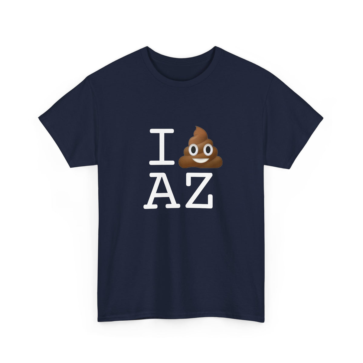 "I Poop in Arizona" Tee
