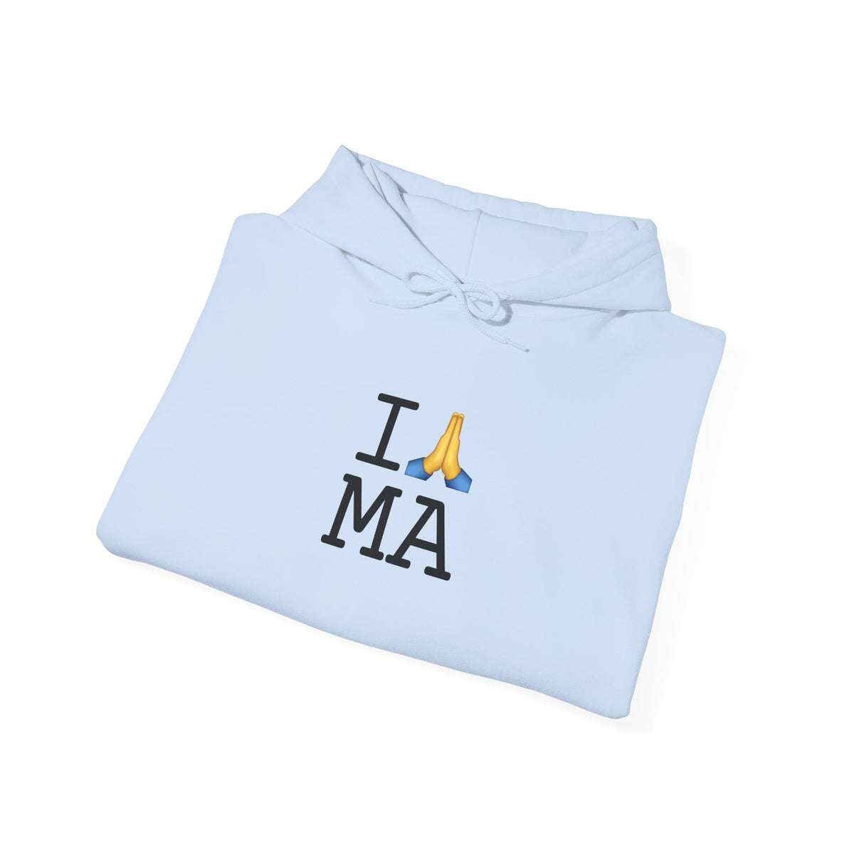 "I Pray for Massachusetts" Hoodie