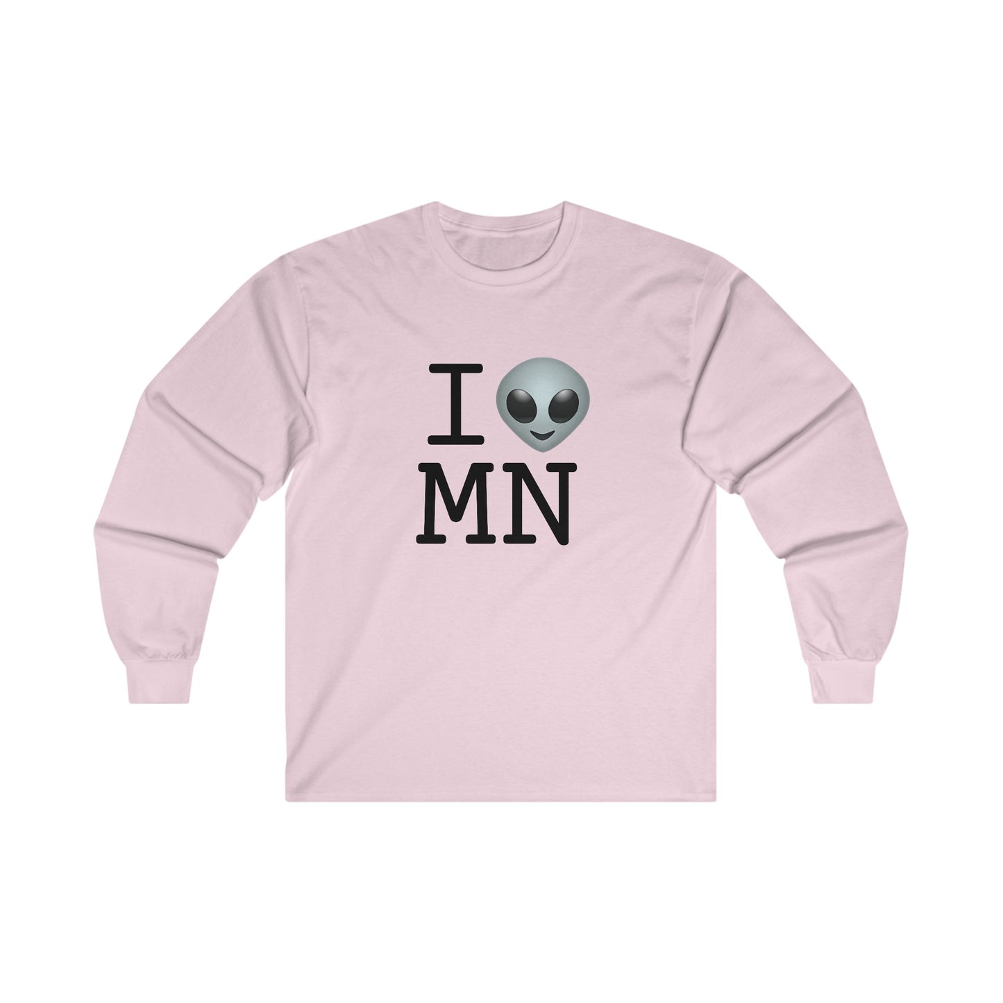 "I Feel Alien in Minnesota" Long Sleeve Shirt