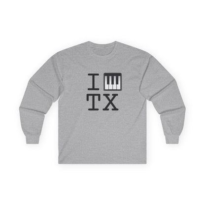 "I Piano Texas" Long Sleeve Shirt