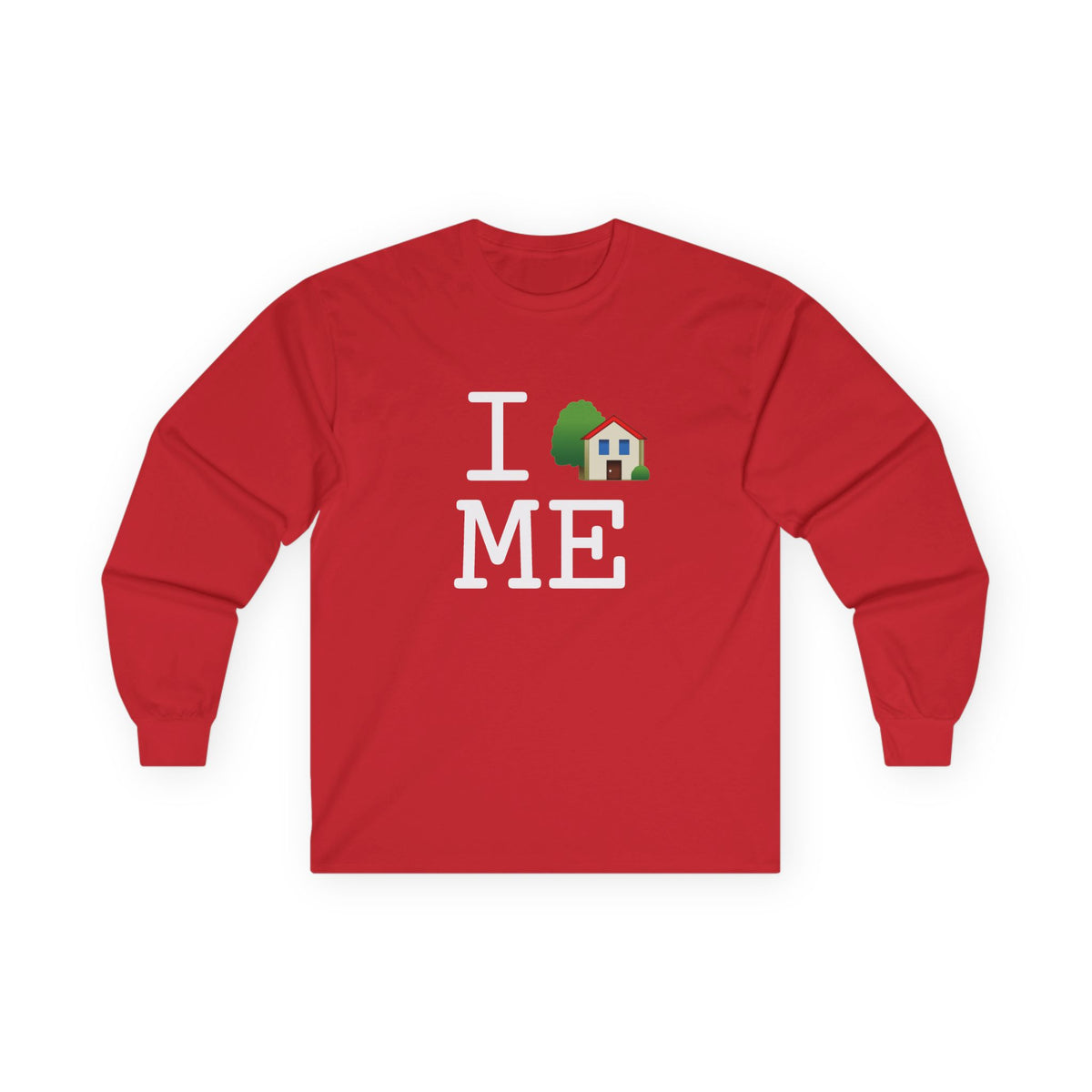 "I'm Home in Maine" Long Sleeve Shirt