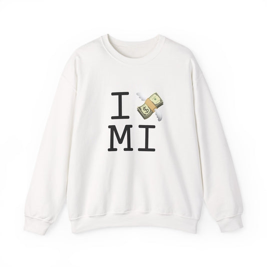 "I Lose Money in Michigan" Sweatshirt