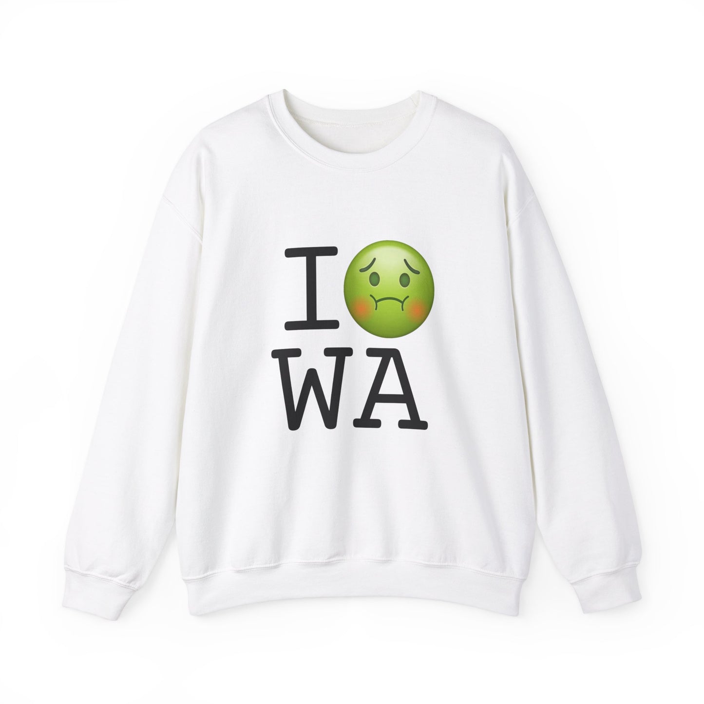 "I'm Nauseous about Washington" Sweatshirt