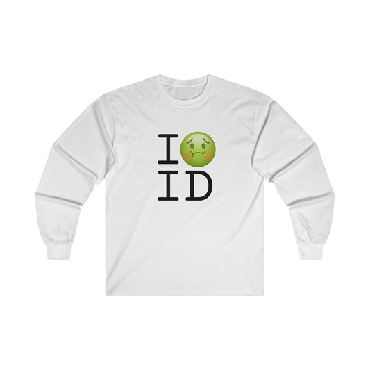 "I'm Nauseous about Idaho" Long Sleeve Shirt
