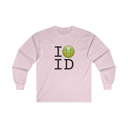 "I'm Nauseous about Idaho" Long Sleeve Shirt