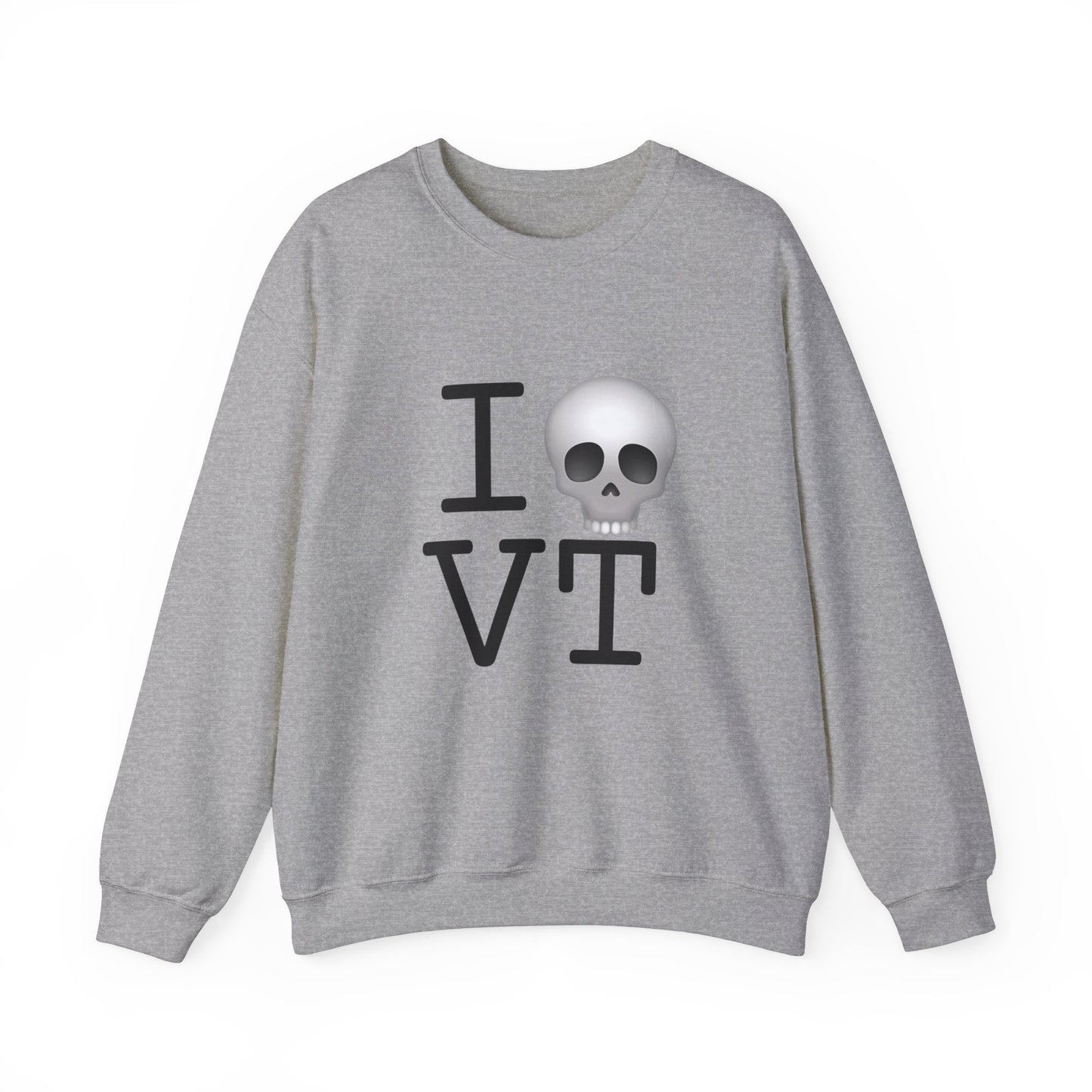 "I'm Dead in Vermont" Sweatshirt