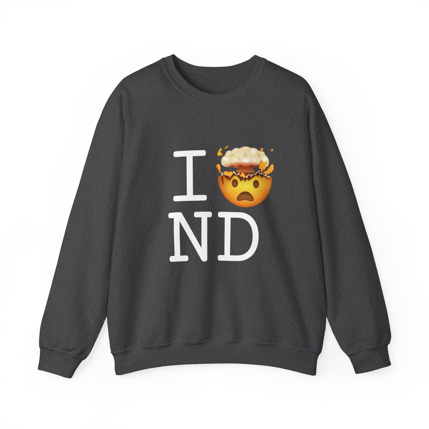 "I'm Mind Blown by North Dakota" Sweatshirt