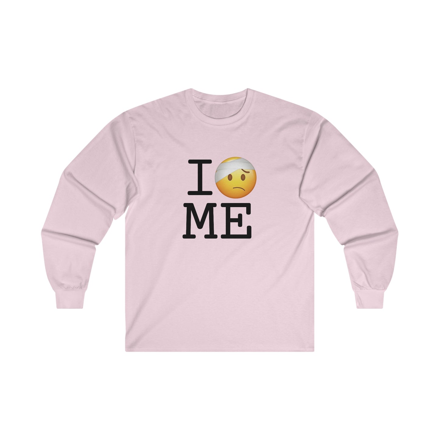 "I'm Hurt in Maine" Long Sleeve Shirt