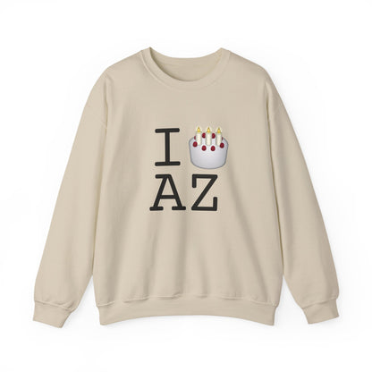 "I Birthday Cake Arizona" Sweatshirt