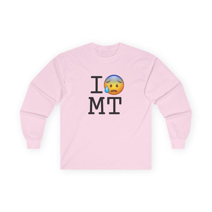 "I'm Anxiously Sweating in Montana" Long Sleeve Shirt
