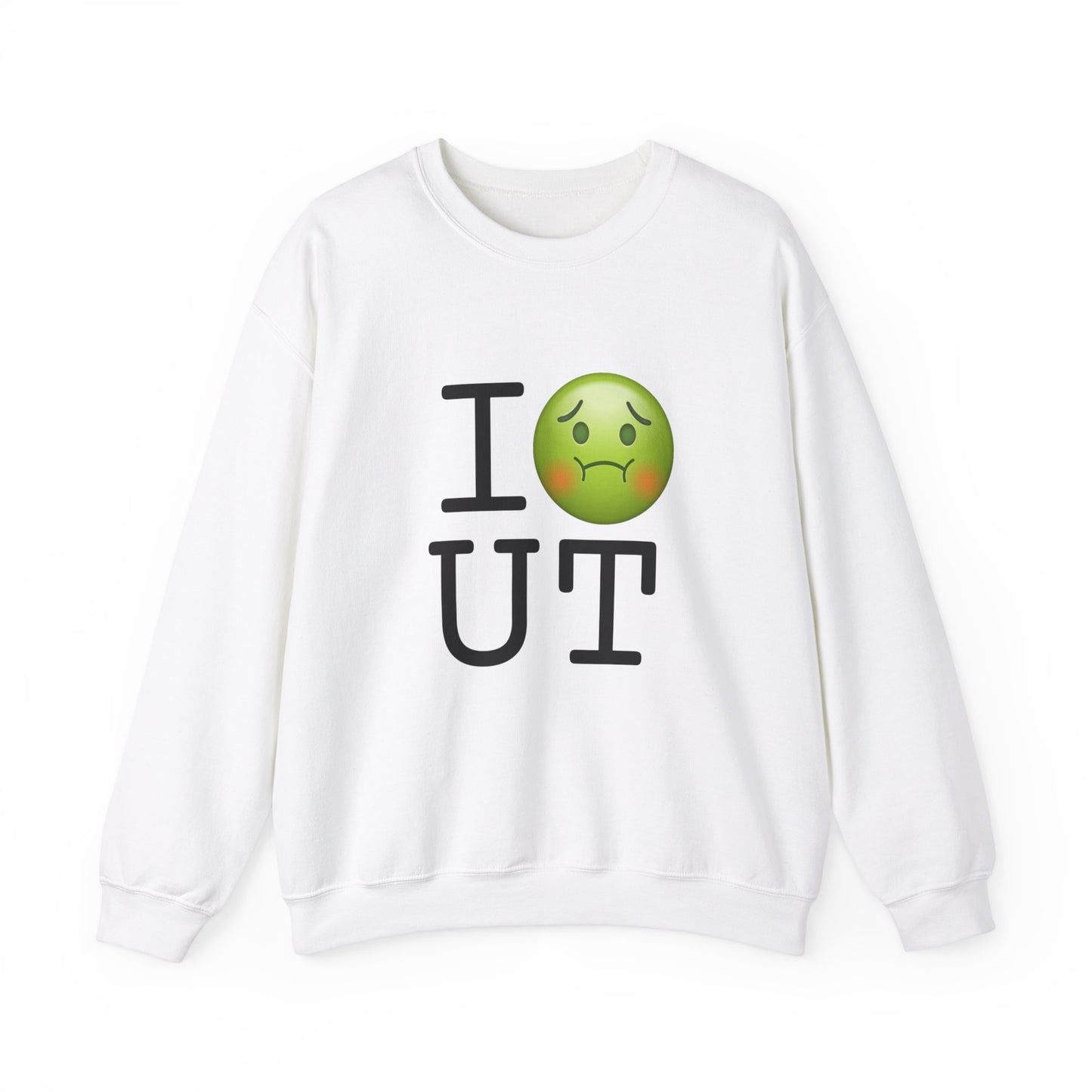 "I'm Nauseous about Utah" Sweatshirt