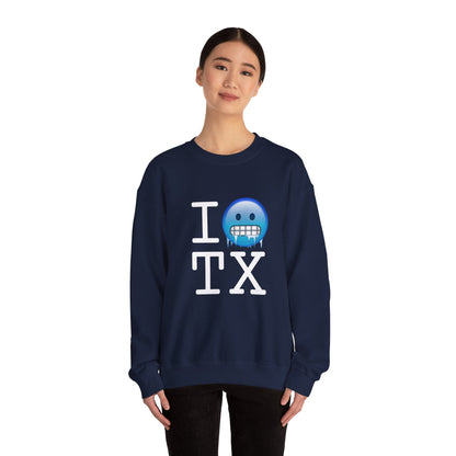 "I'm Cold in Texas" Sweatshirt