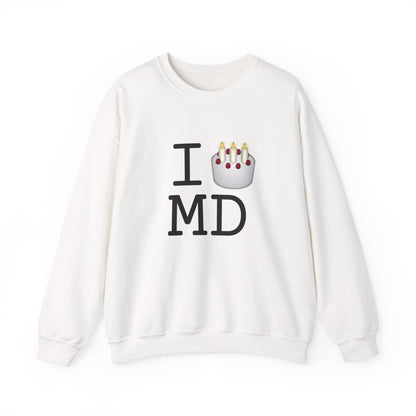 "I Birthday Cake Maryland" Sweatshirt