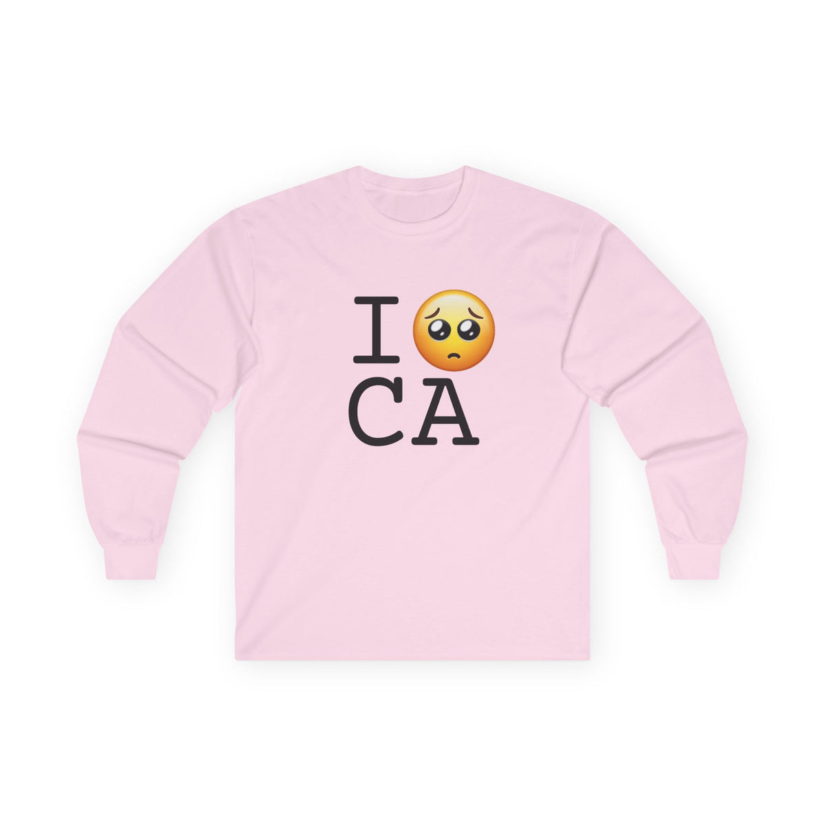 "I'm Begging about California" Long Sleeve Shirt