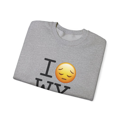 "I'm Depressed about Wyoming" Sweatshirt