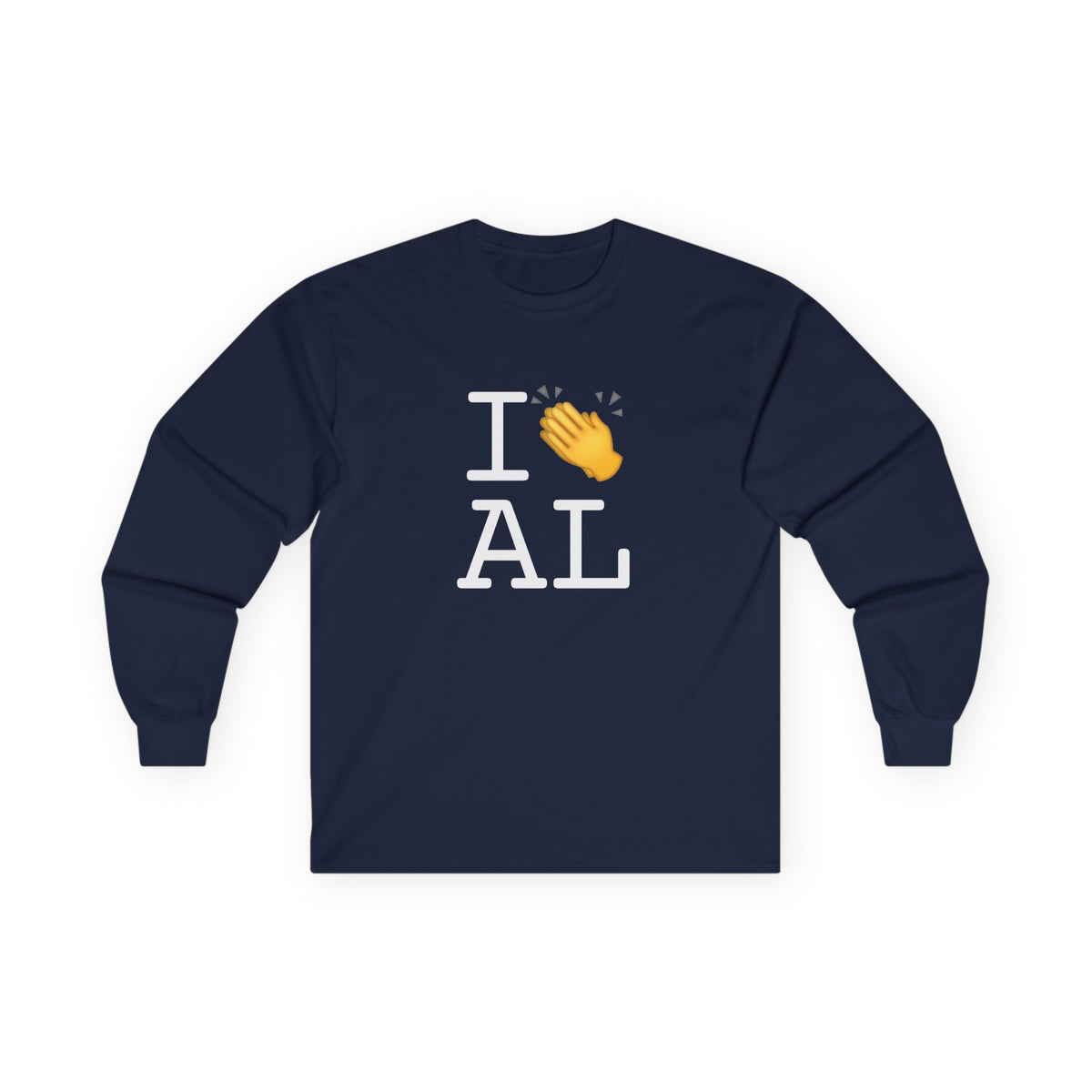 "I Applaud Alabama" Long Sleeve Shirt