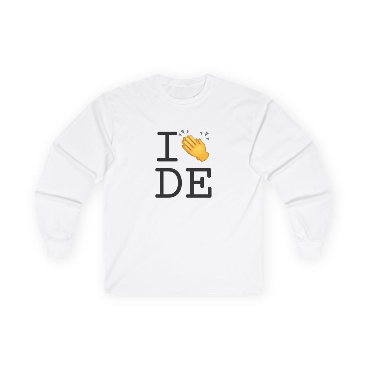 "I Applaud Delaware" Long Sleeve Shirt