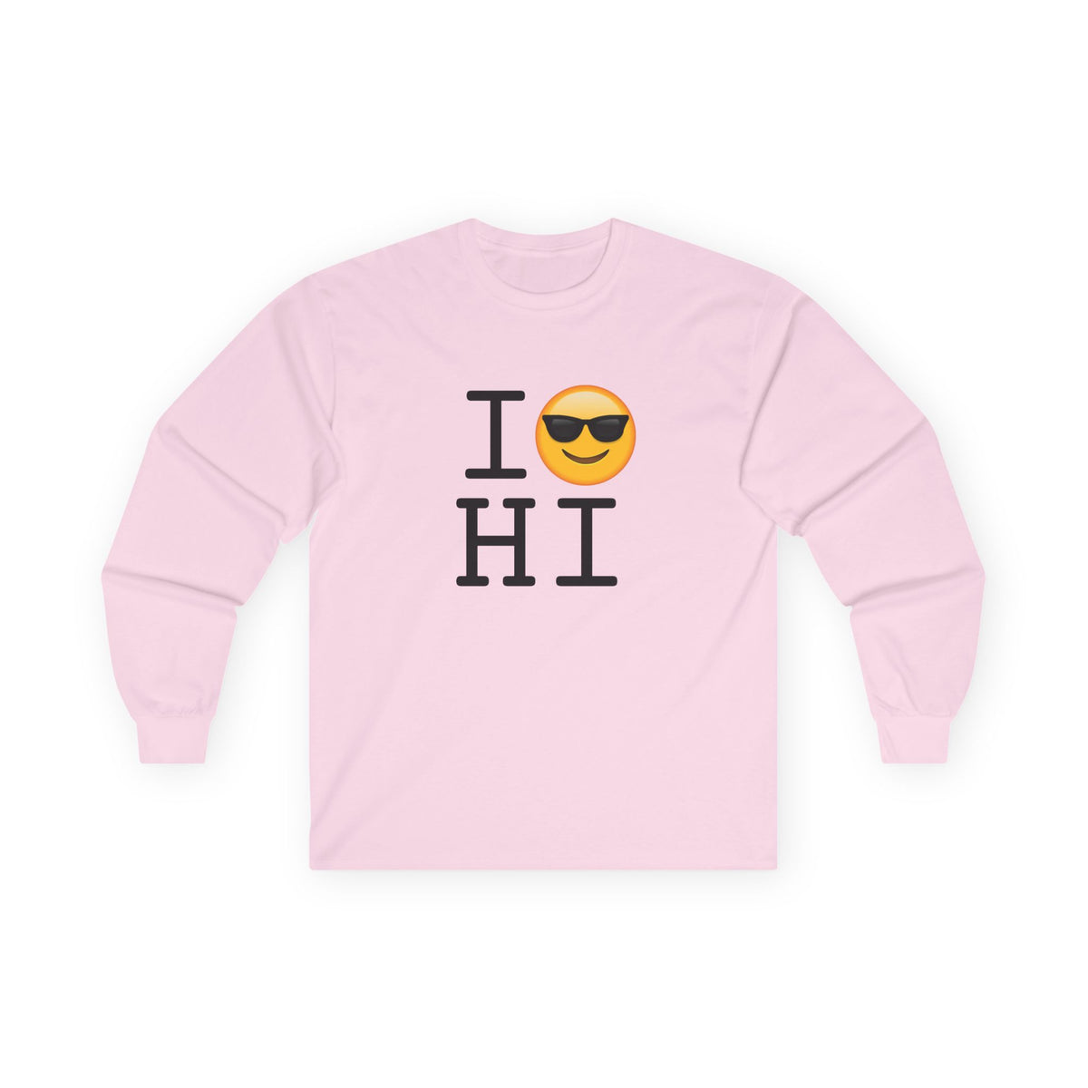 "I'm Cool with Hawaii" Long Sleeve Shirt