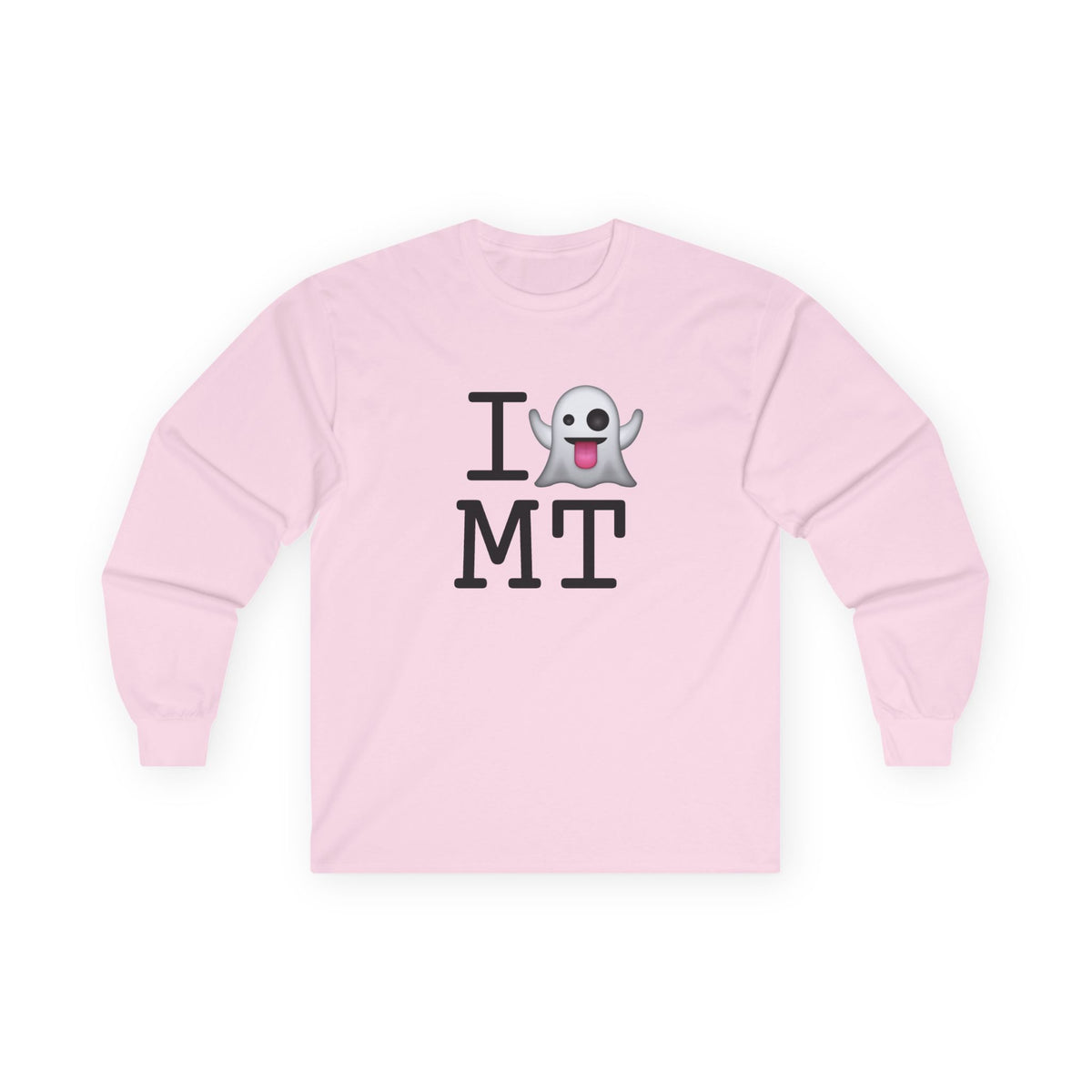 "I'm Ghosting Montana" Long Sleeve Shirt