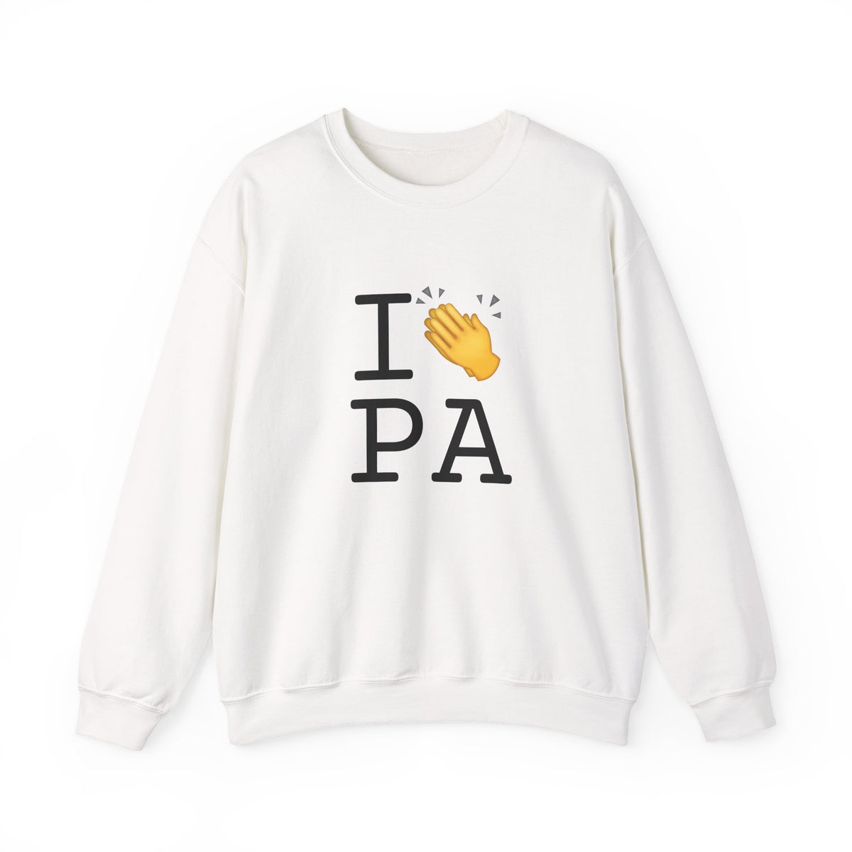 "I Applaud Pennsylvania" Sweatshirt