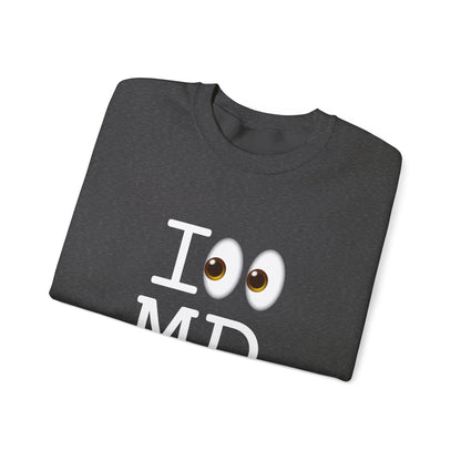 "I Look at Maryland" Sweatshirt
