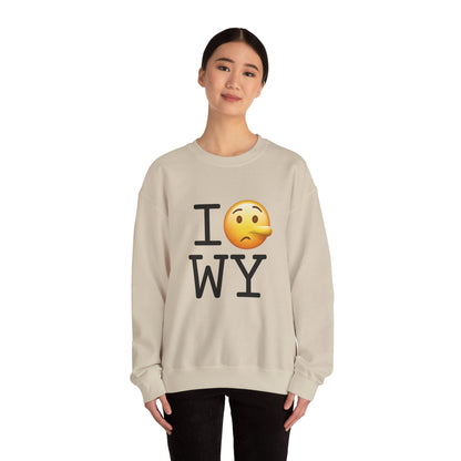 "I Lie about Wyoming" Sweatshirt