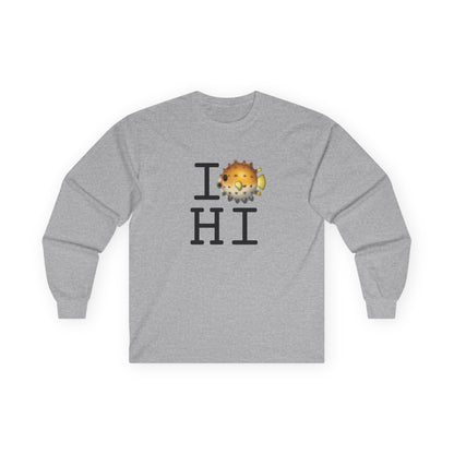 "I Blowfish in Hawaii" Long Sleeve Shirt