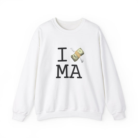 "I Lose Money in Massachusetts" Sweatshirt