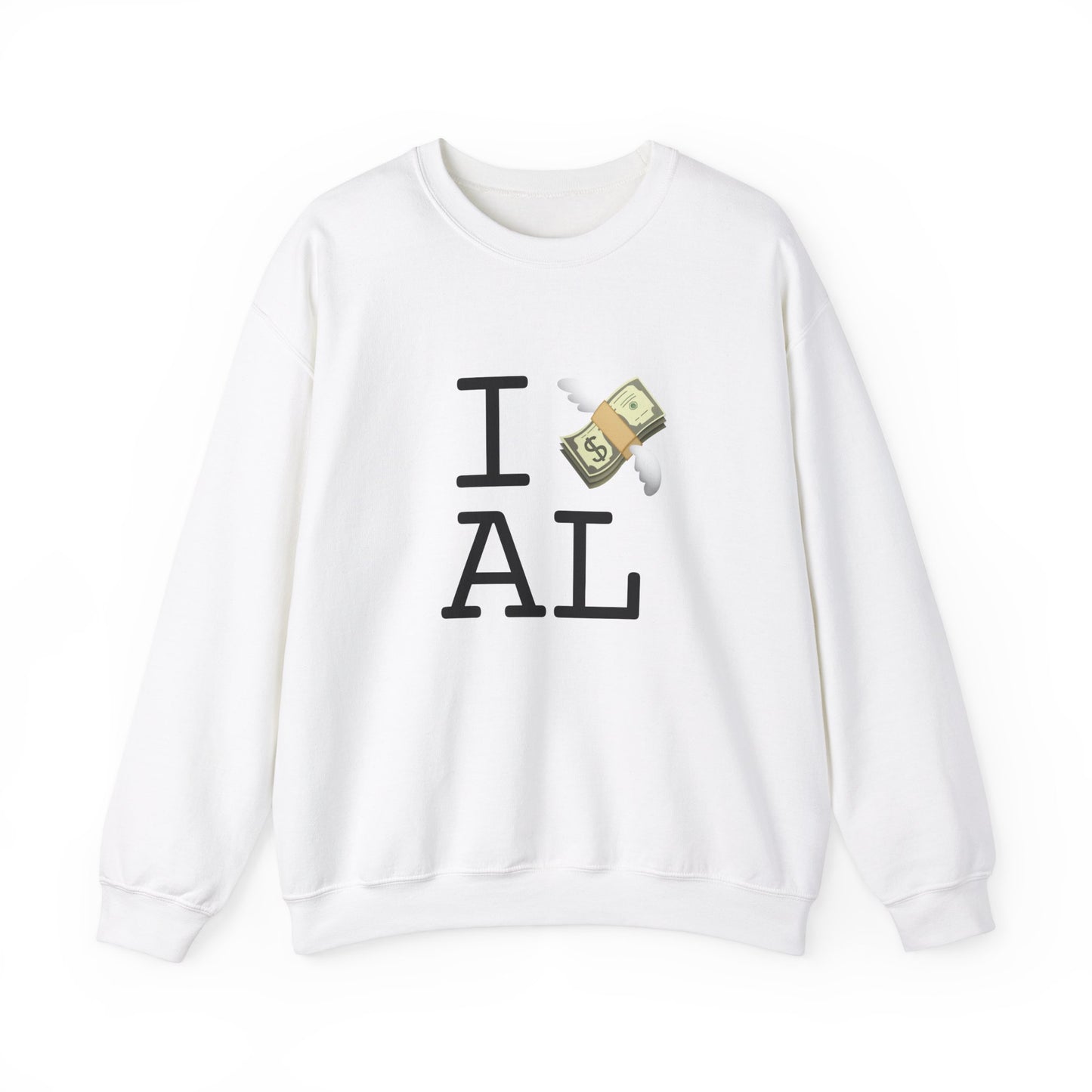 "I Lose Money in Alabama" Sweatshirt