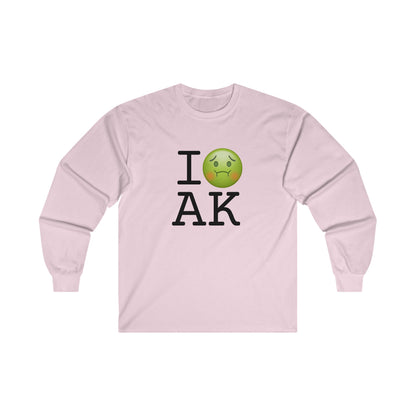 "I'm Nauseous about Alaska" Long Sleeve Shirt