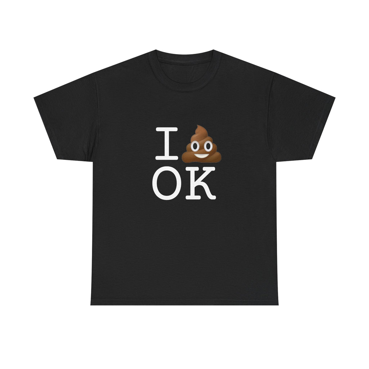 "I Poop in Oklahoma" Tee