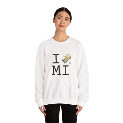 "I Lose Money in Michigan" Sweatshirt