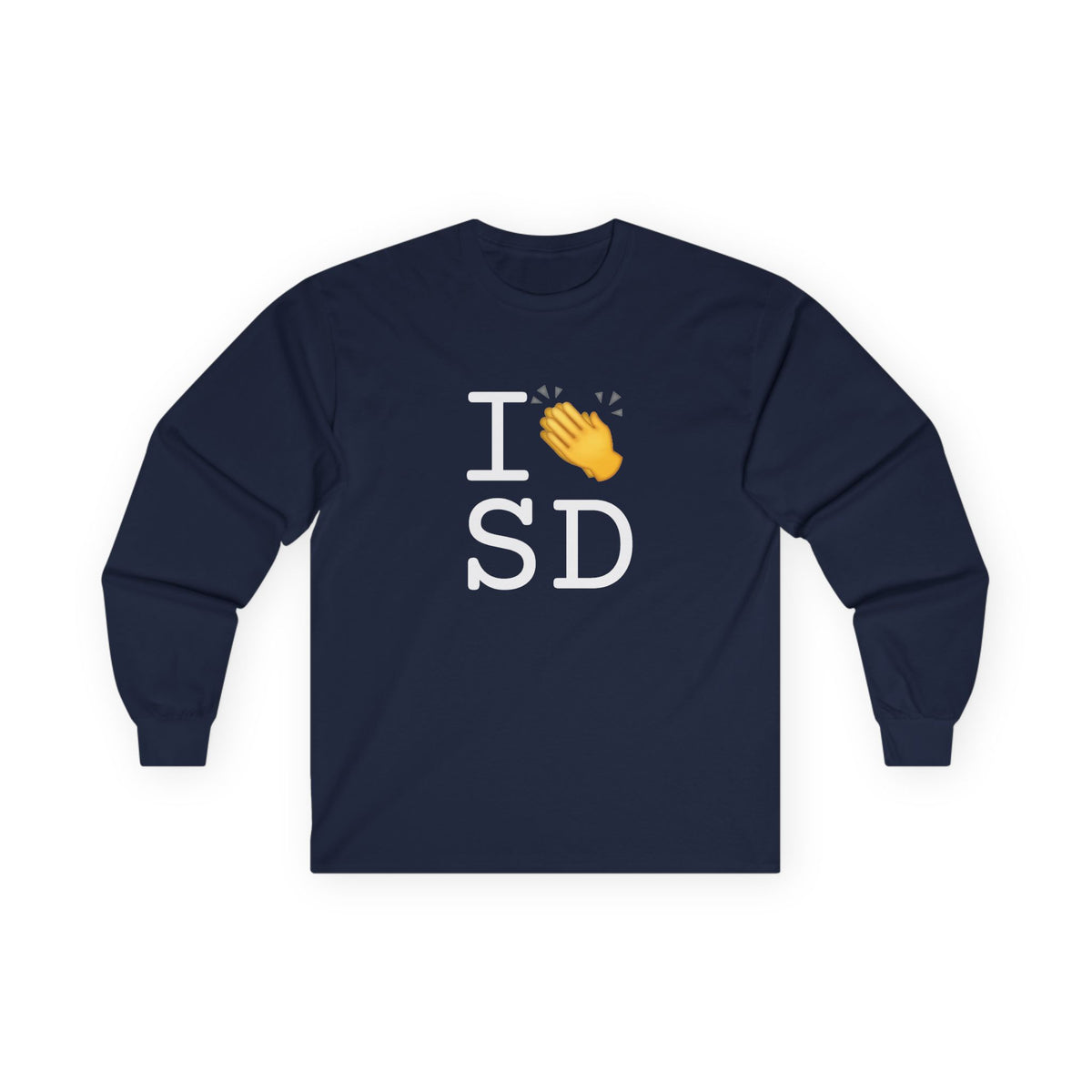 "I Applaud South Dakota" Long Sleeve Shirt