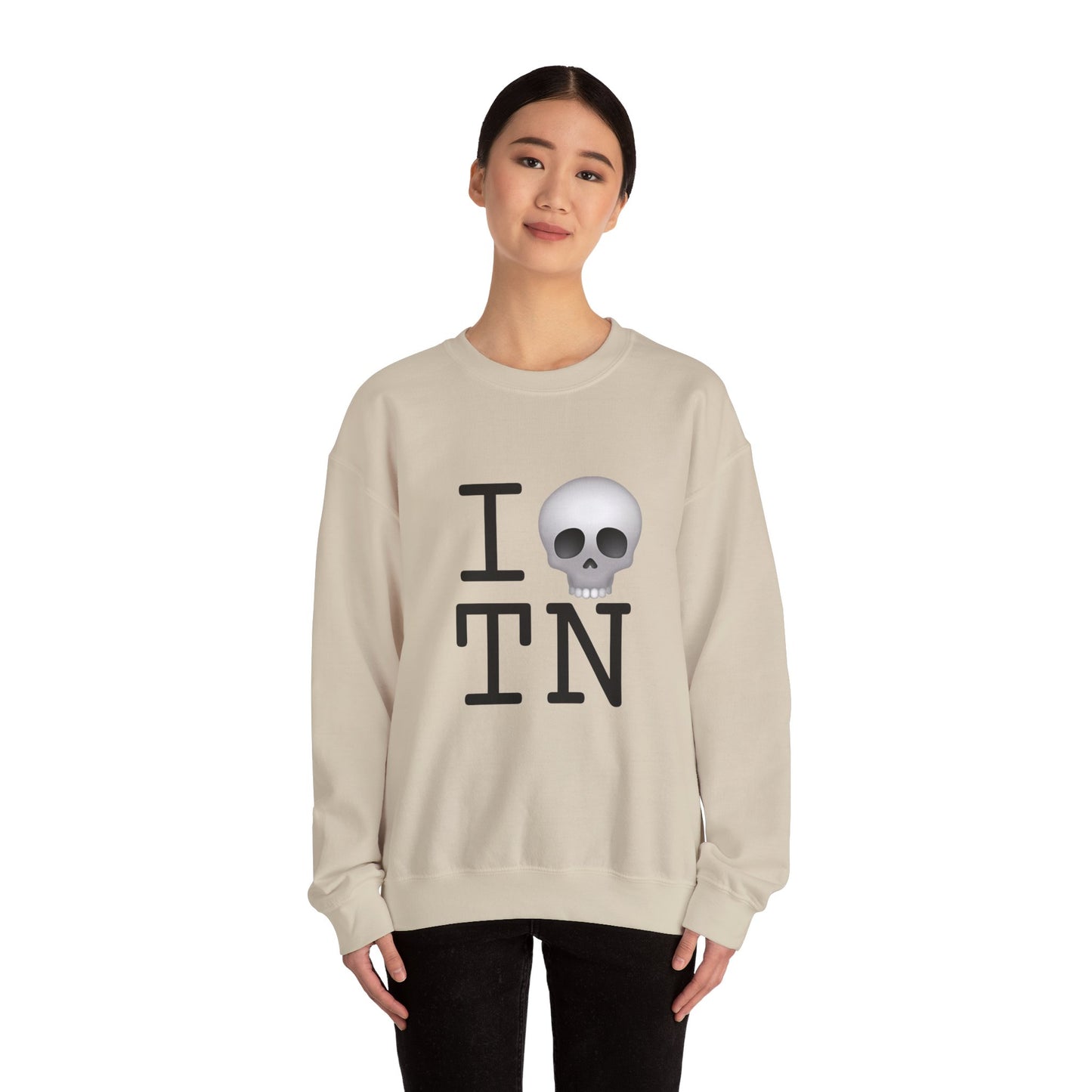 "I'm Dead in Tennessee" Sweatshirt