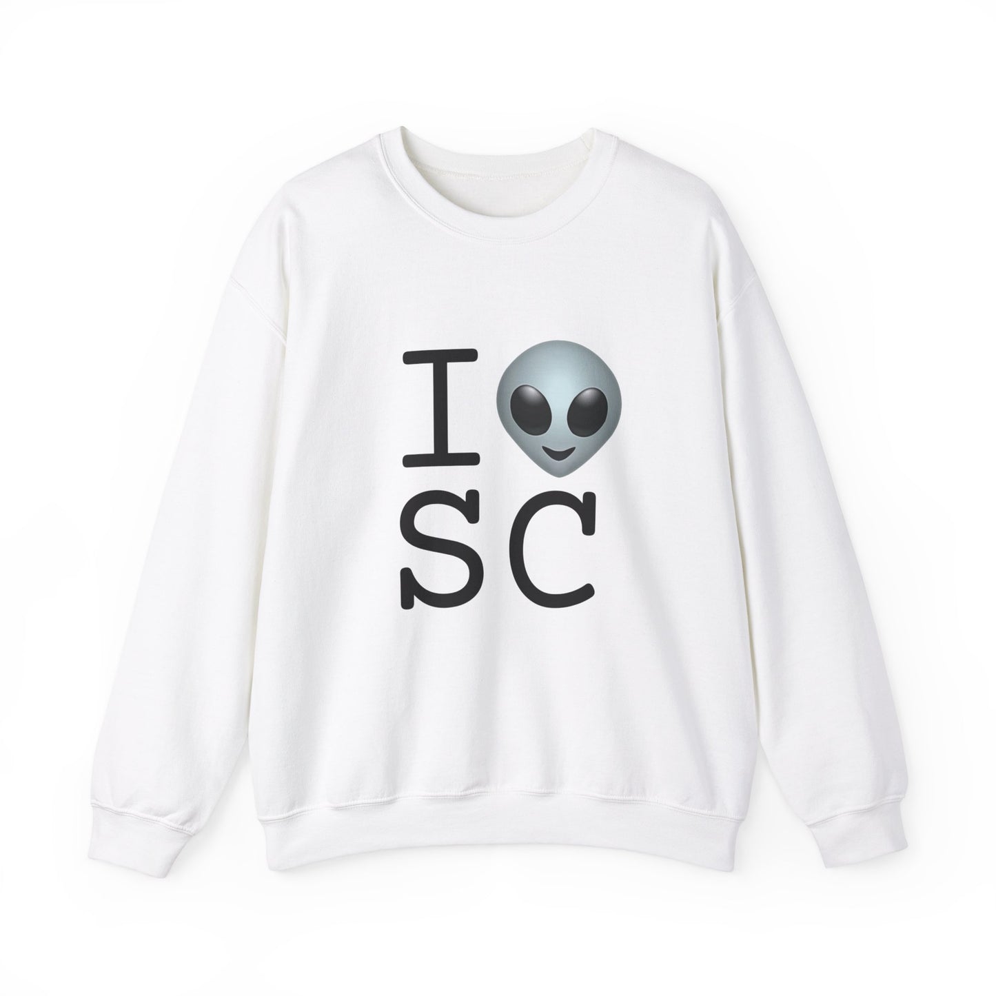 "I Feel Alien in South Carolina" Sweatshirt