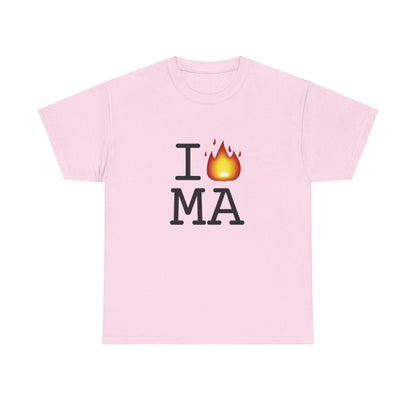 "I've got Fire for Massachusetts" Tee